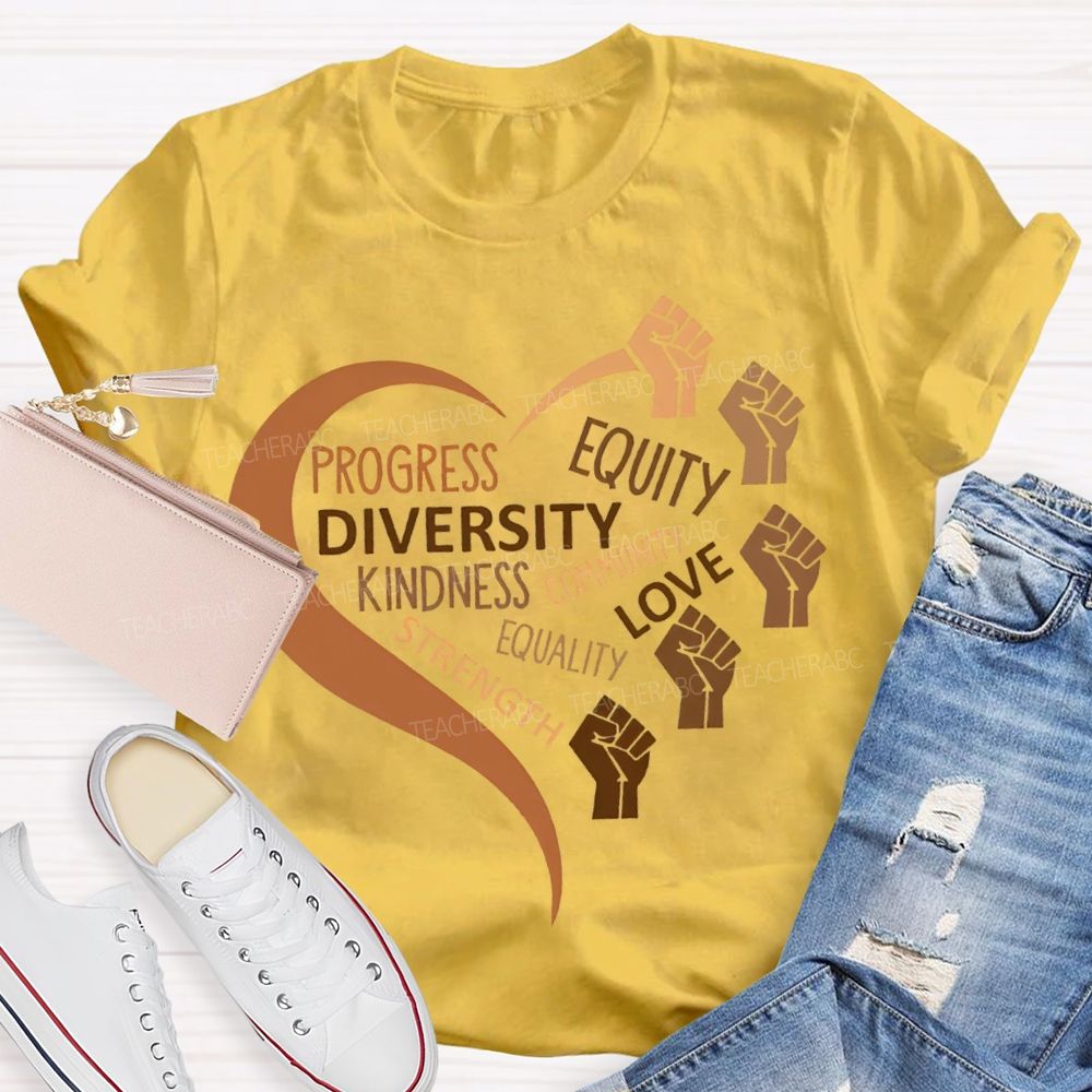 Progress Equity Diversity Kindness Community T-shirt