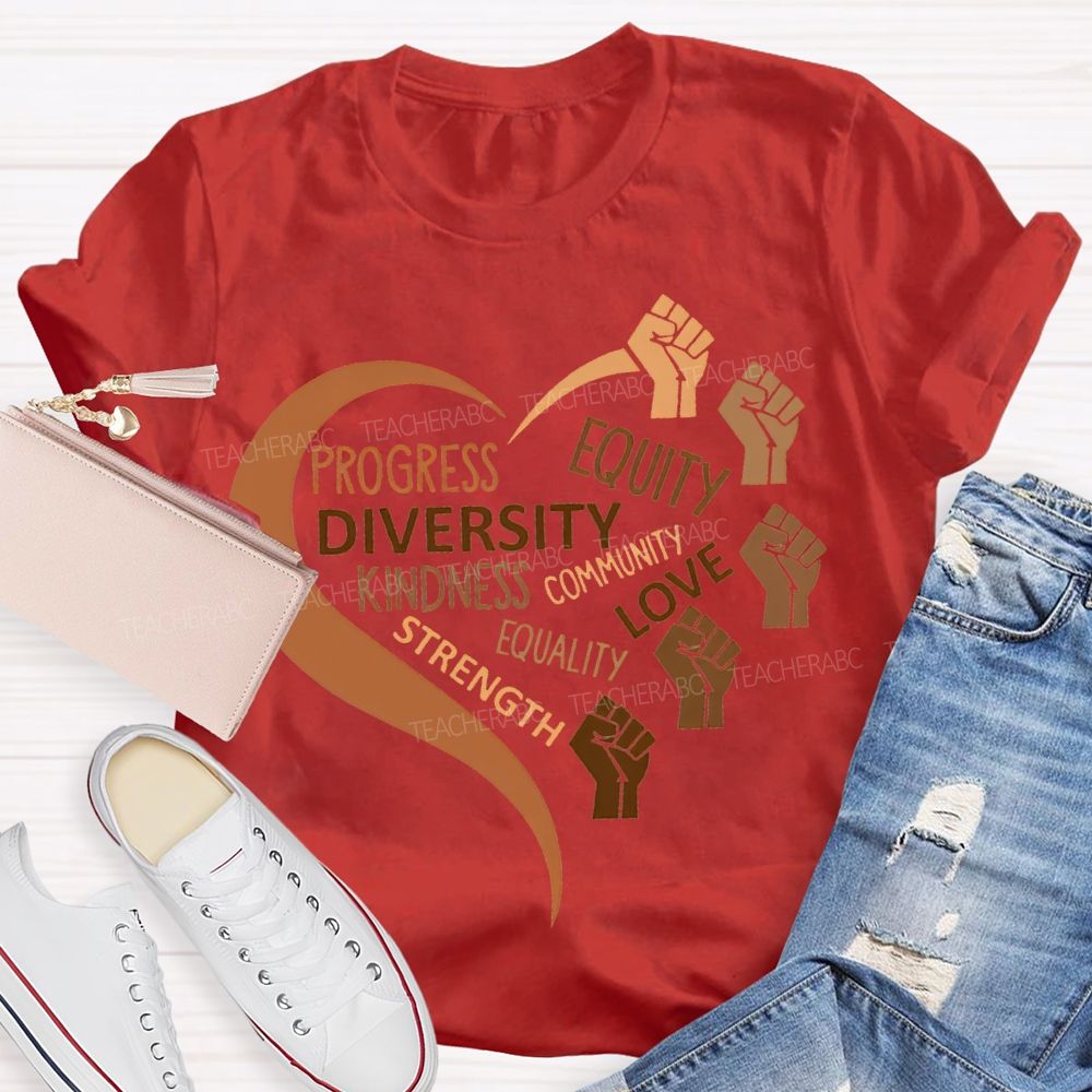 Progress Equity Diversity Kindness Community T-shirt