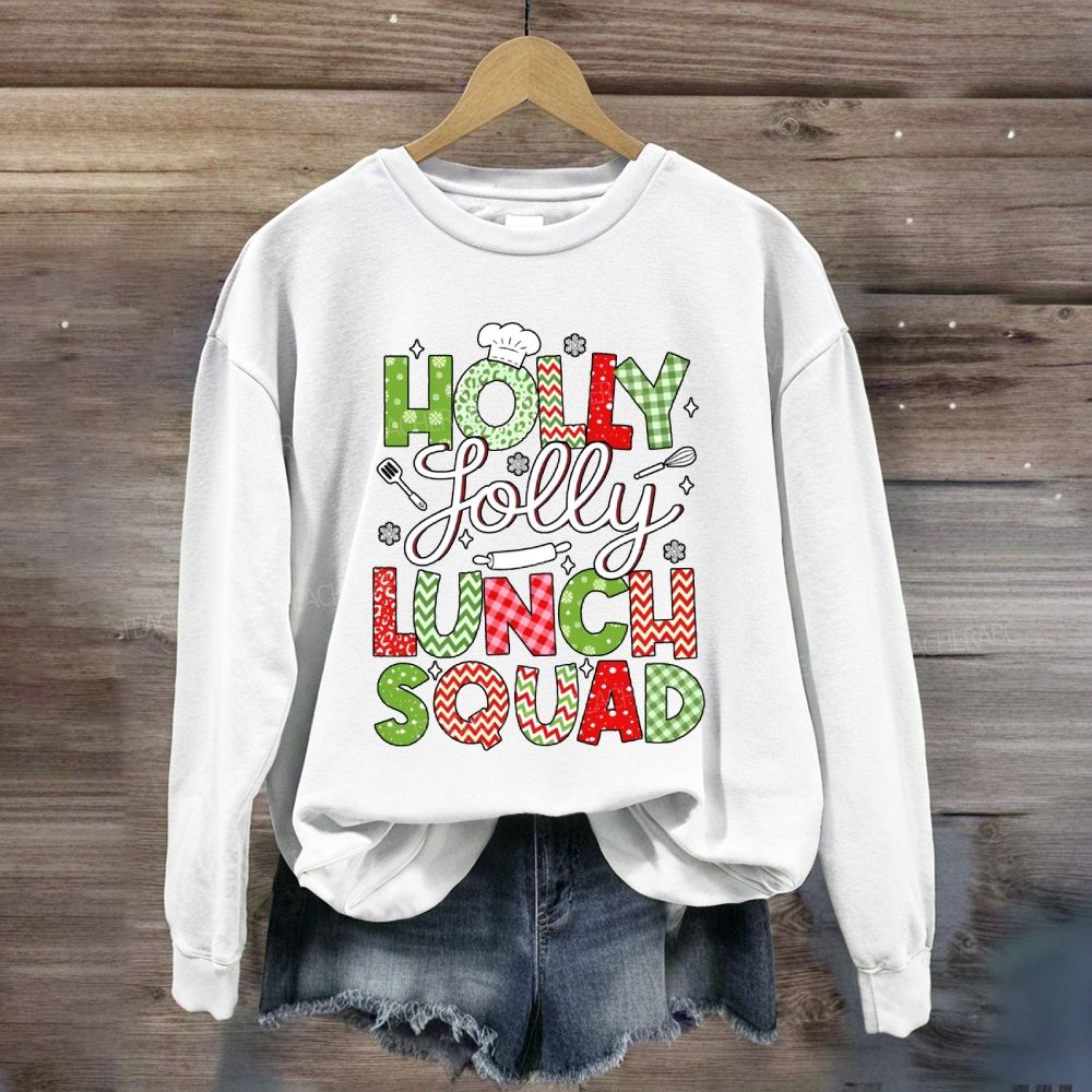 Holly Jolly Lunch Squad Sweatshirt