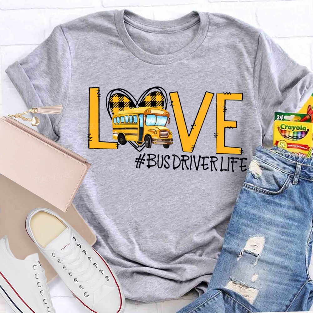 Love Bus Driver Life Hearts And School Buses T-shirt