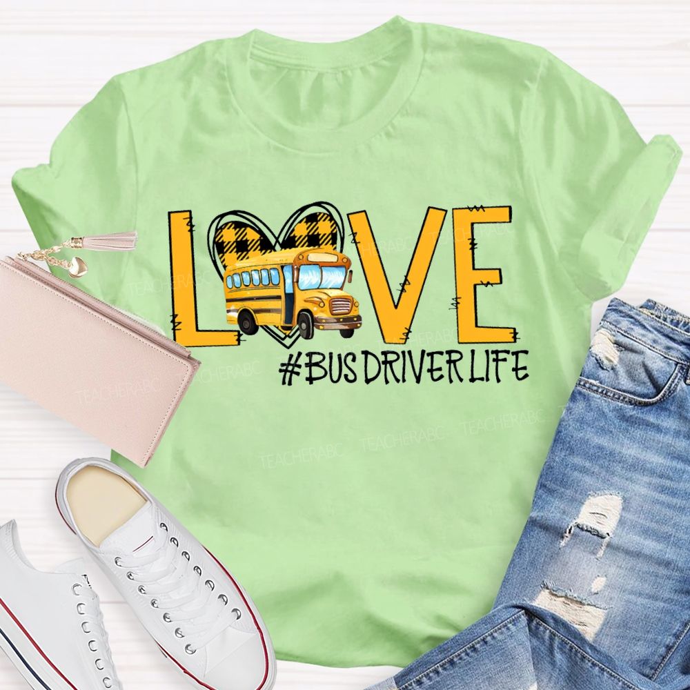 Love Bus Driver Life Hearts And School Buses T-shirt