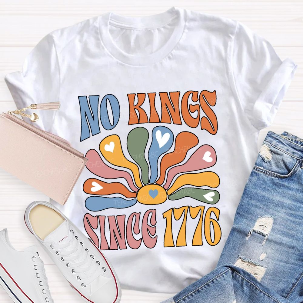 No Kings Since 1776 Colorful Lettering Printing 250th Anniversary T-shirt