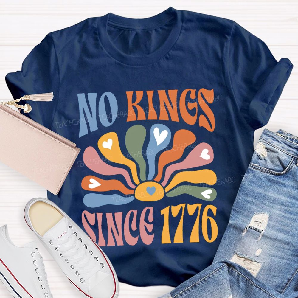 No Kings Since 1776 Colorful Lettering Printing 250th Anniversary T-shirt