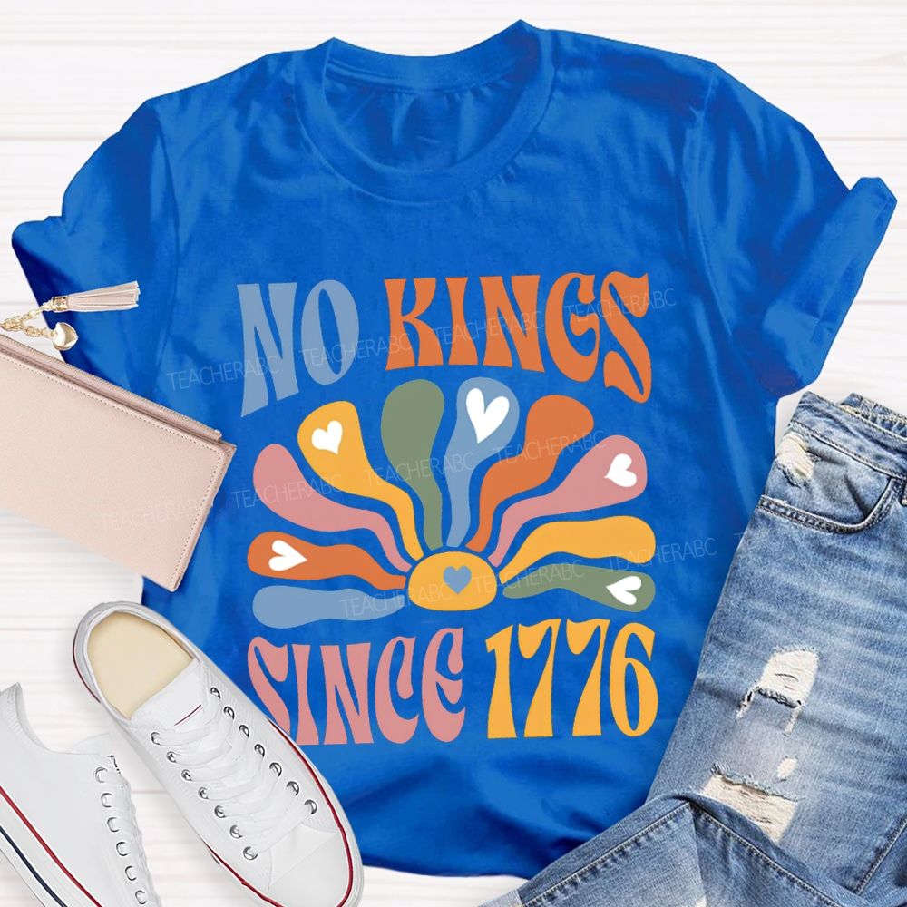 No Kings Since 1776 Colorful Lettering Printing 250th Anniversary T-shirt