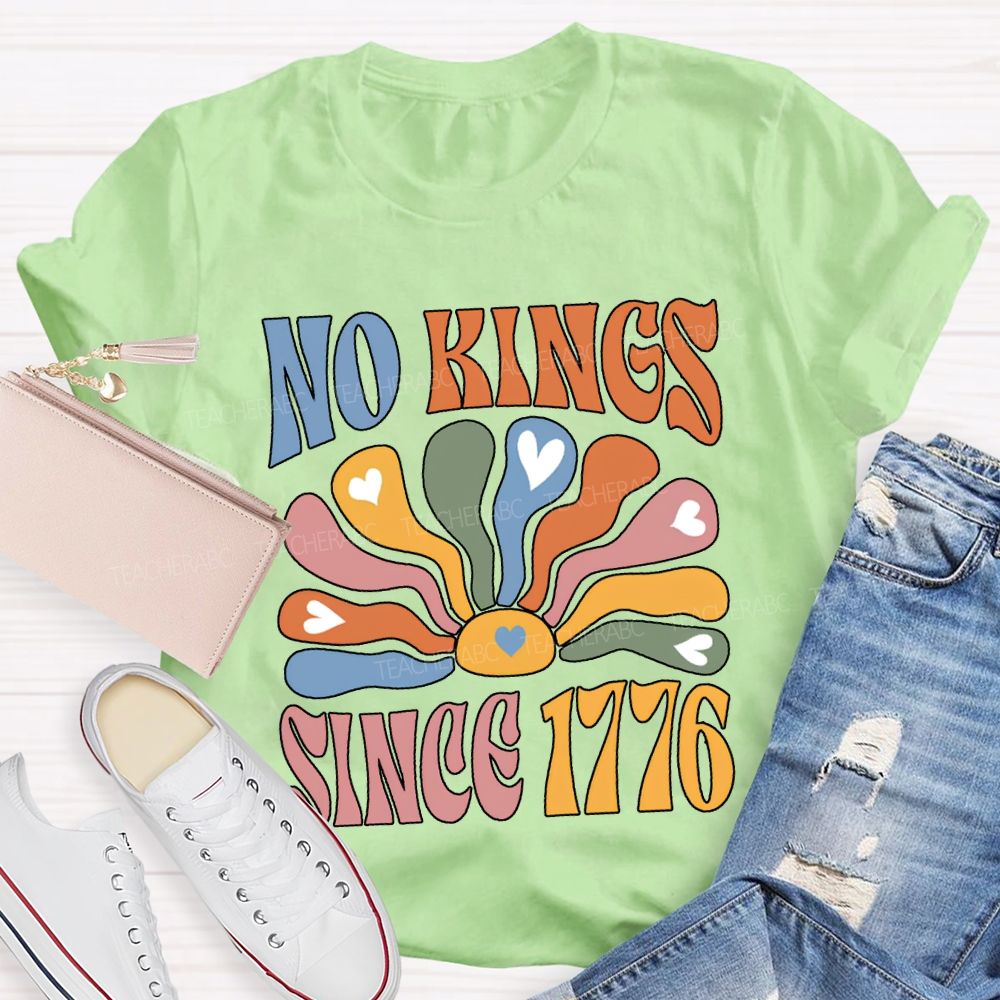 No Kings Since 1776 Colorful Lettering Printing 250th Anniversary T-shirt