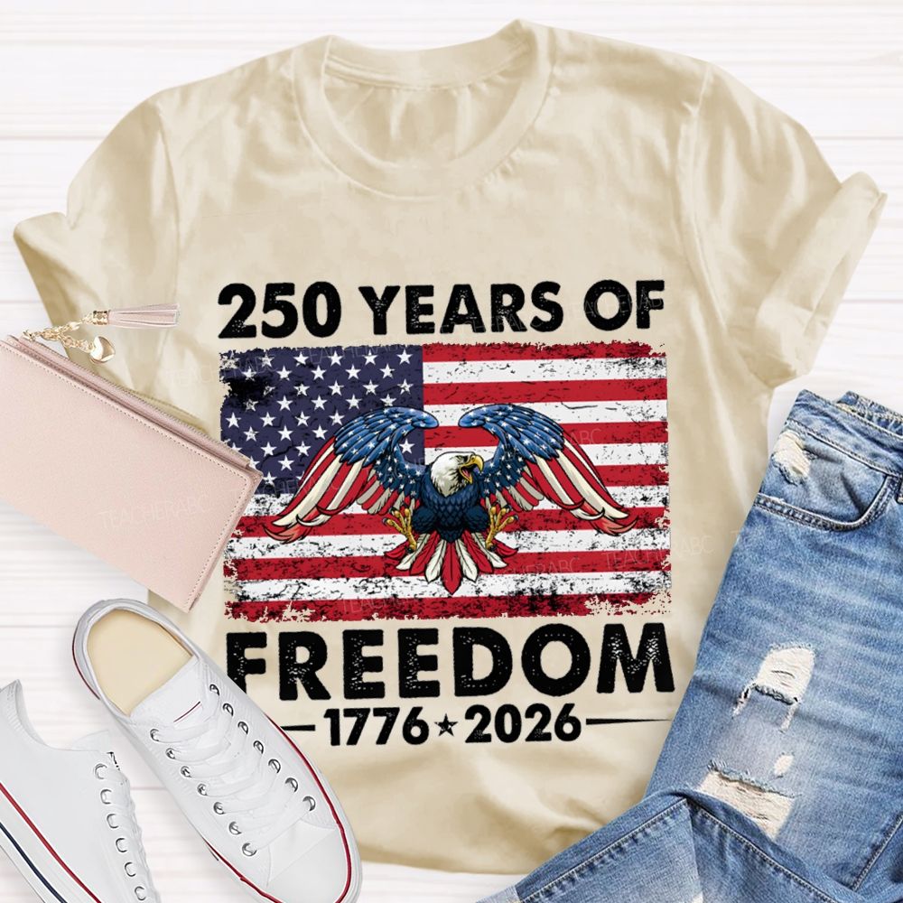 250 Years Of Freedom 1776-2026 Bald Eagle T-shirt