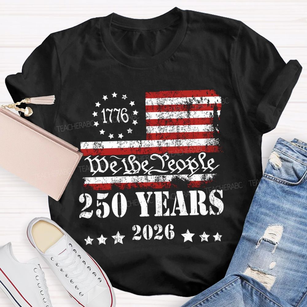 250 Years Stars Stripes 1776-2026 T-shirt
