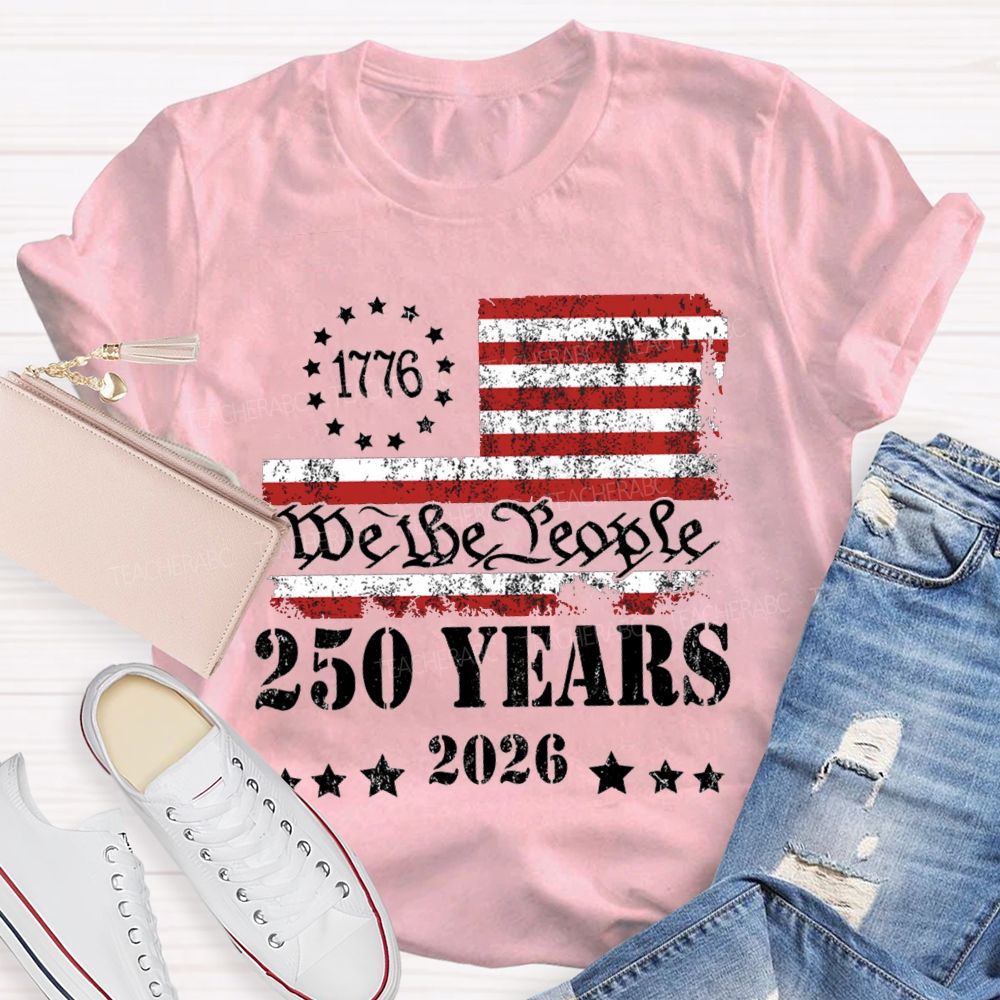 250 Years Stars Stripes 1776-2026 T-shirt