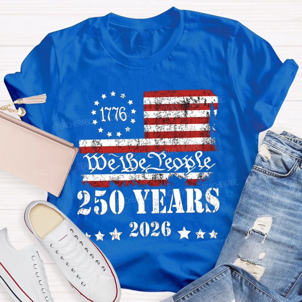 250 Years Stars Stripes 1776-2026 T-shirt