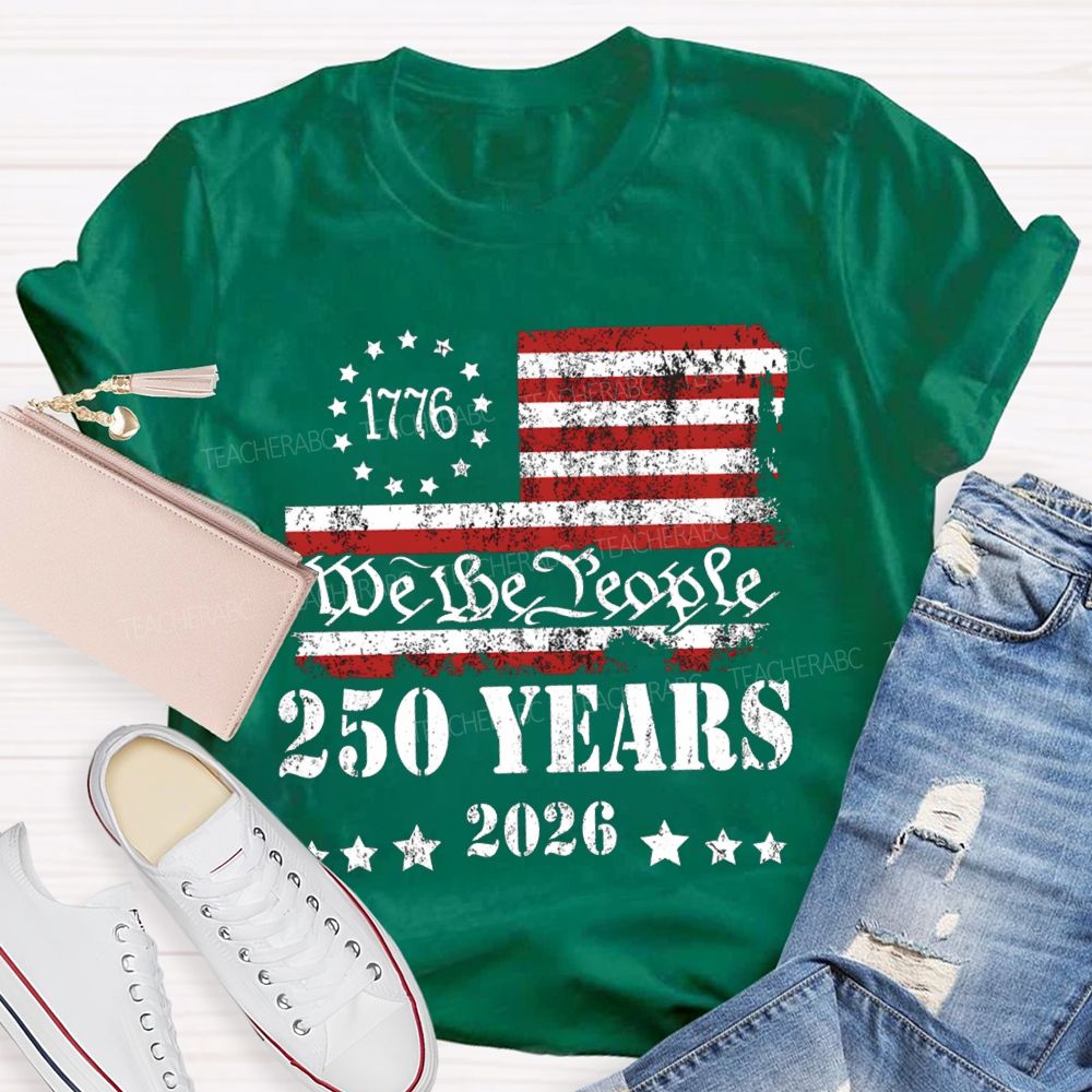 250 Years Stars Stripes 1776-2026 T-shirt