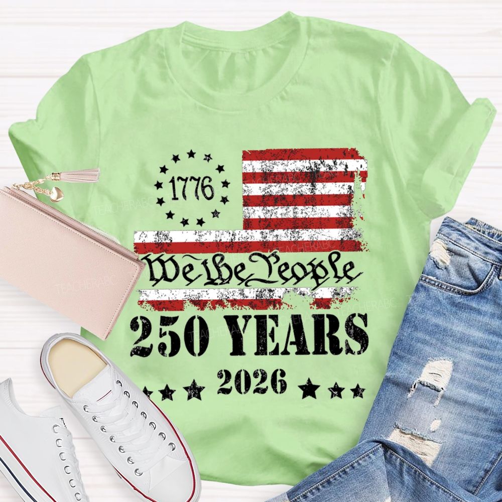 250 Years Stars Stripes 1776-2026 T-shirt