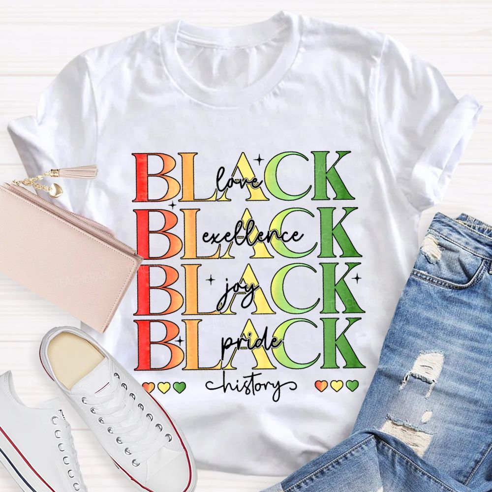 Black Love Excellence Gay Pride History T-shirt