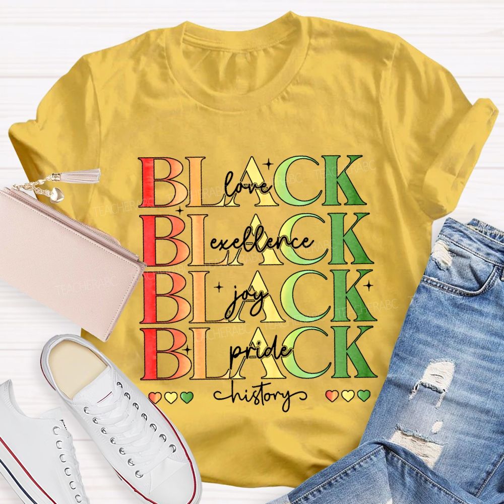 Black Love Excellence Gay Pride History T-shirt