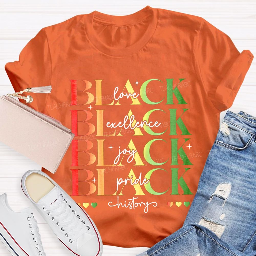 Black Love Excellence Gay Pride History T-shirt