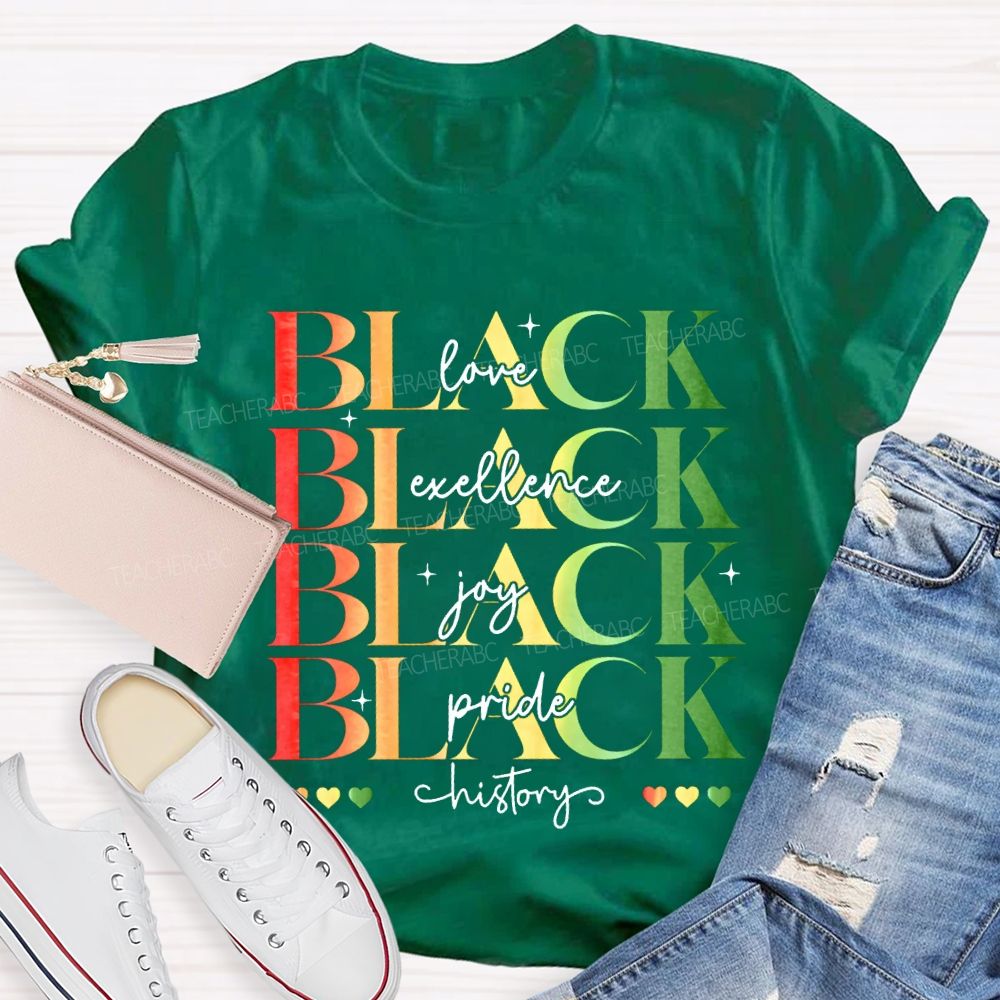 Black Love Excellence Gay Pride History T-shirt