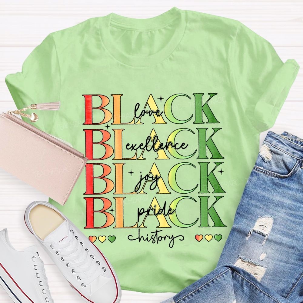 Black Love Excellence Gay Pride History T-shirt