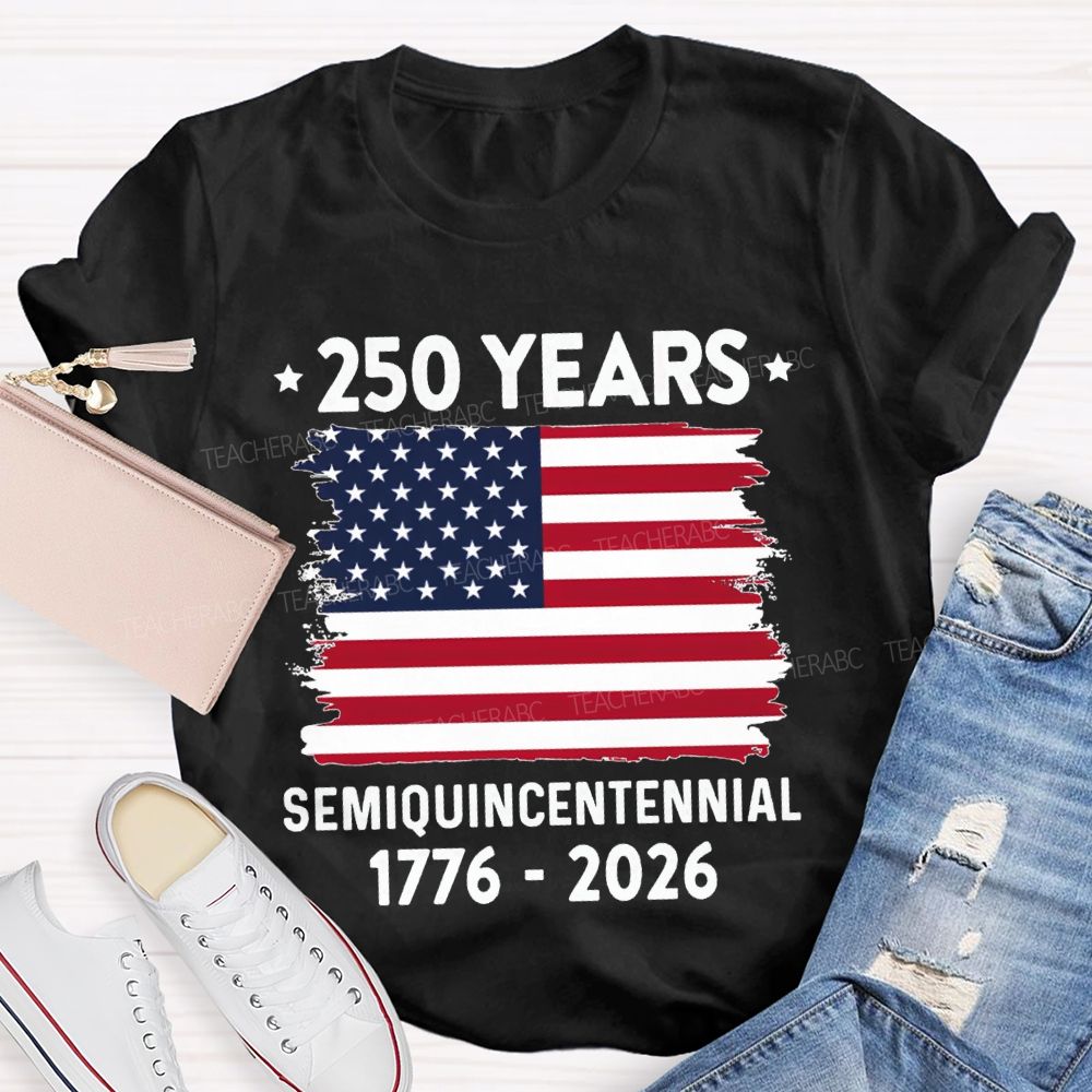 250 Years Semiquincentennial 1776-2026 T-shirt