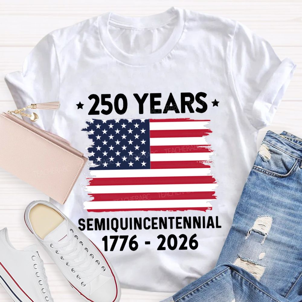 250 Years Semiquincentennial 1776-2026 T-shirt