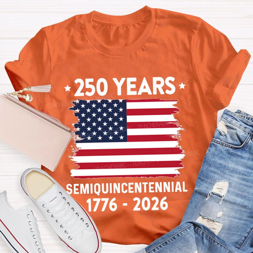 250 Years Semiquincentennial 1776-2026 T-shirt