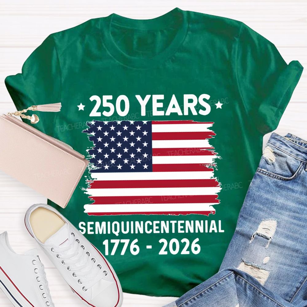250 Years Semiquincentennial 1776-2026 T-shirt
