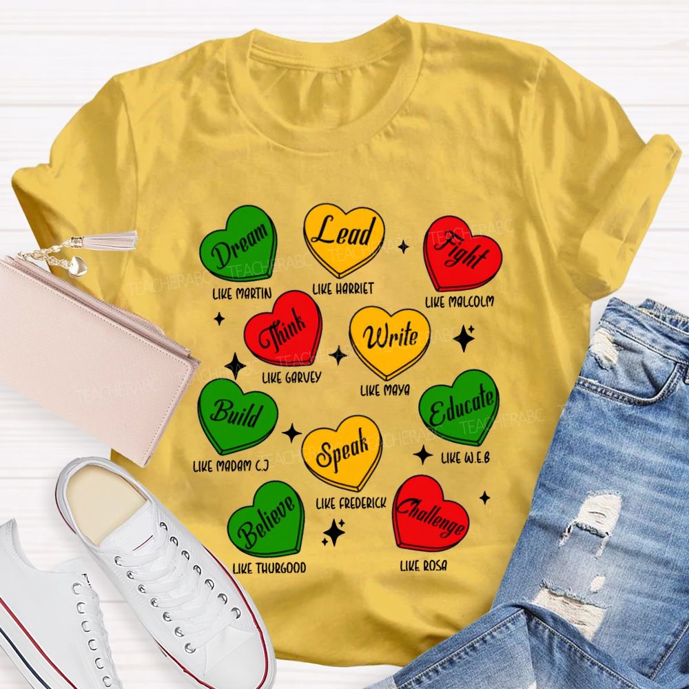 Black History Month Dream Lead Fight Hearts T-shirt