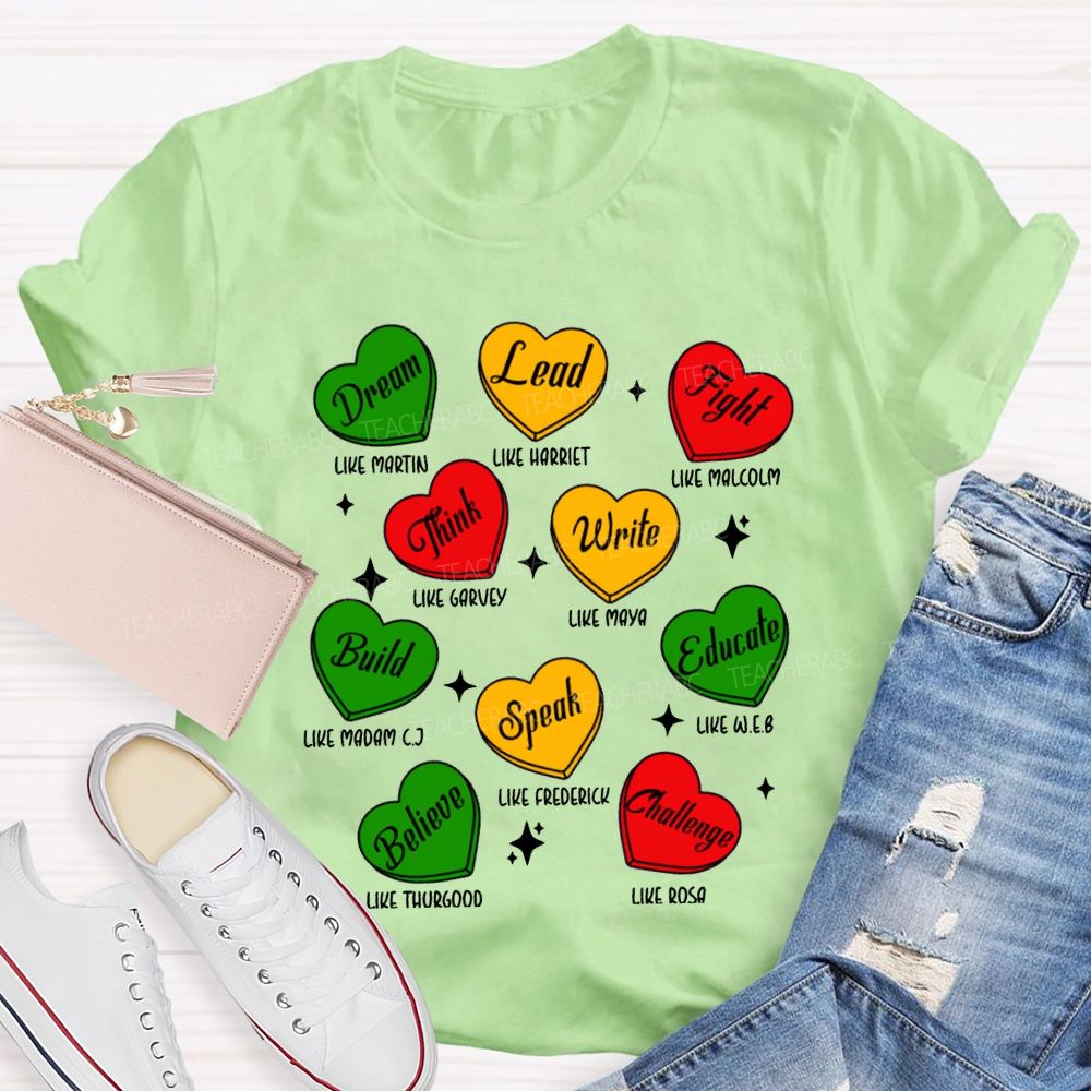 Black History Month Dream Lead Fight Hearts T-shirt