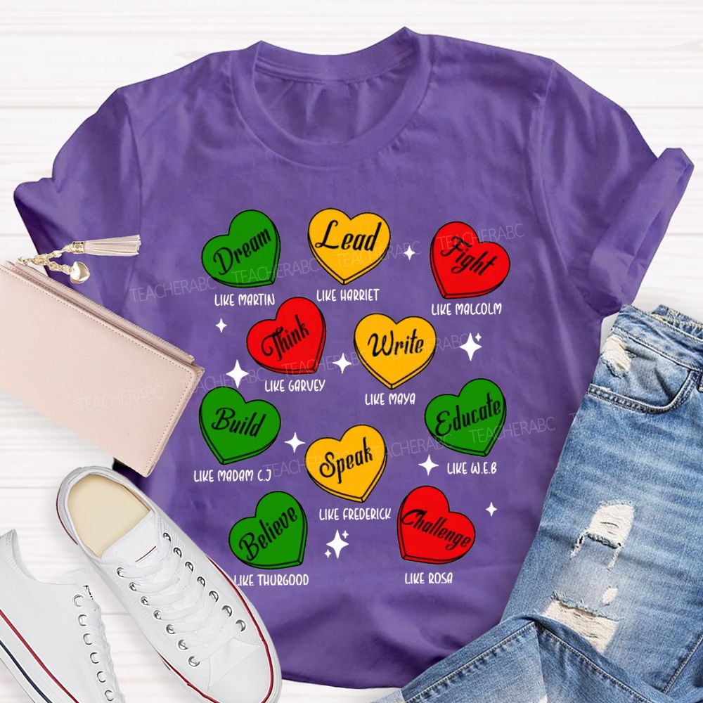 Black History Month Dream Lead Fight Hearts T-shirt