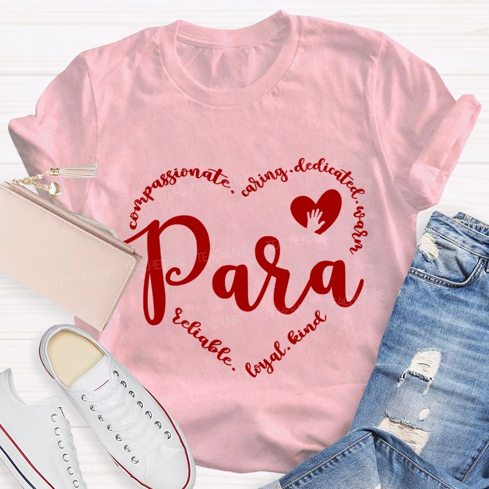 Para With Heart Caring Everyone T-Shirt