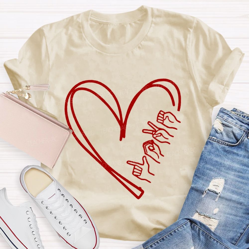Love Sign Language T-shirt
