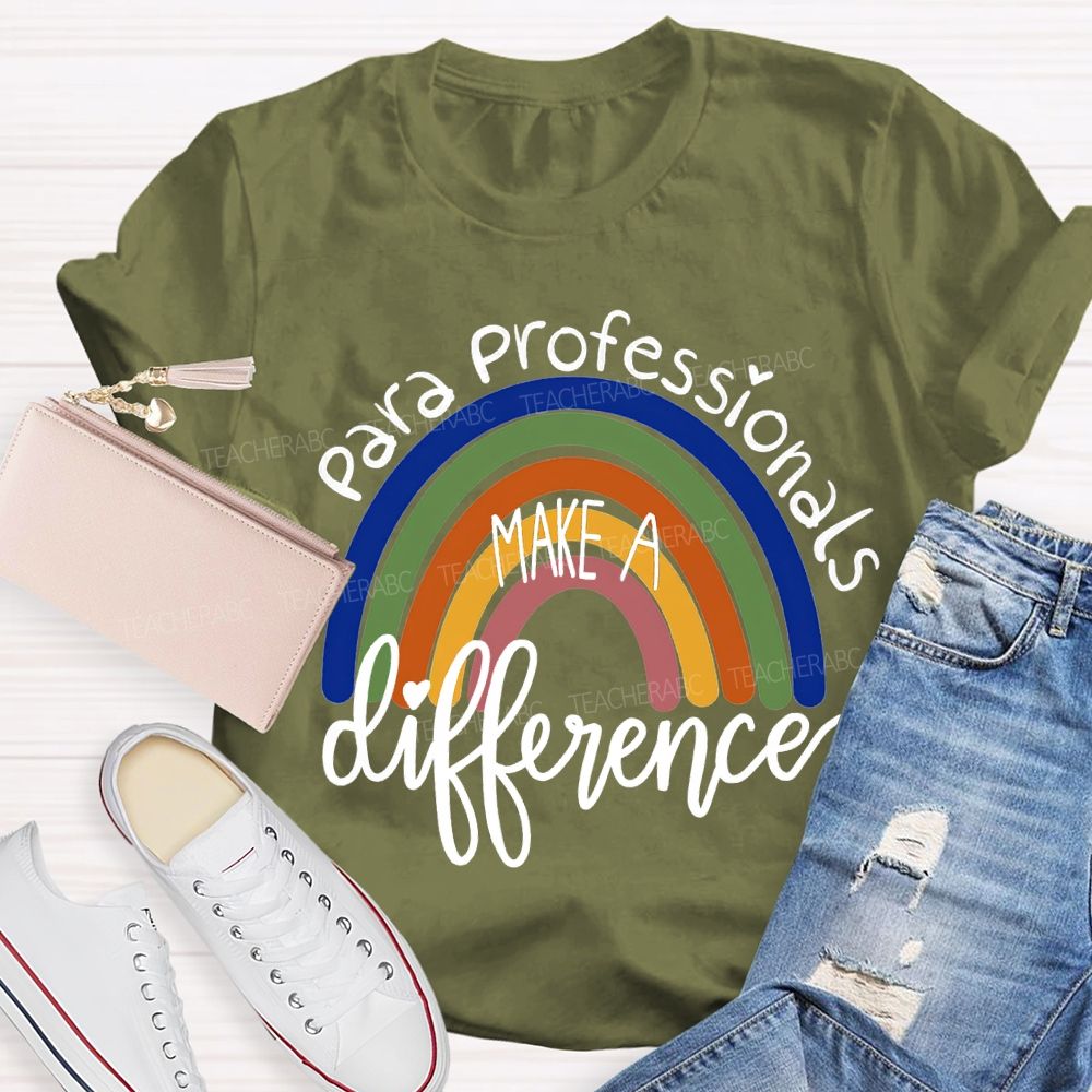 Para Professionals Make A Difference Rainbow Print T-shirt