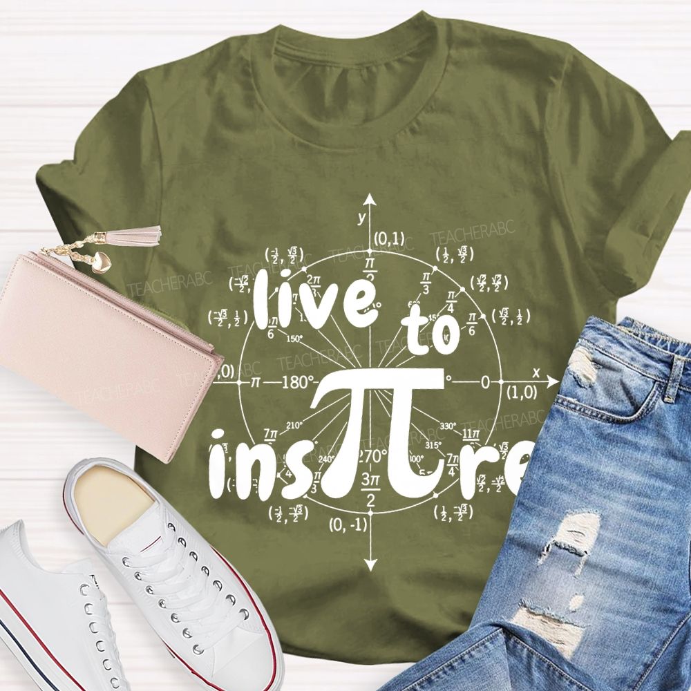 Live To Inspire Math Teacher T-shirt