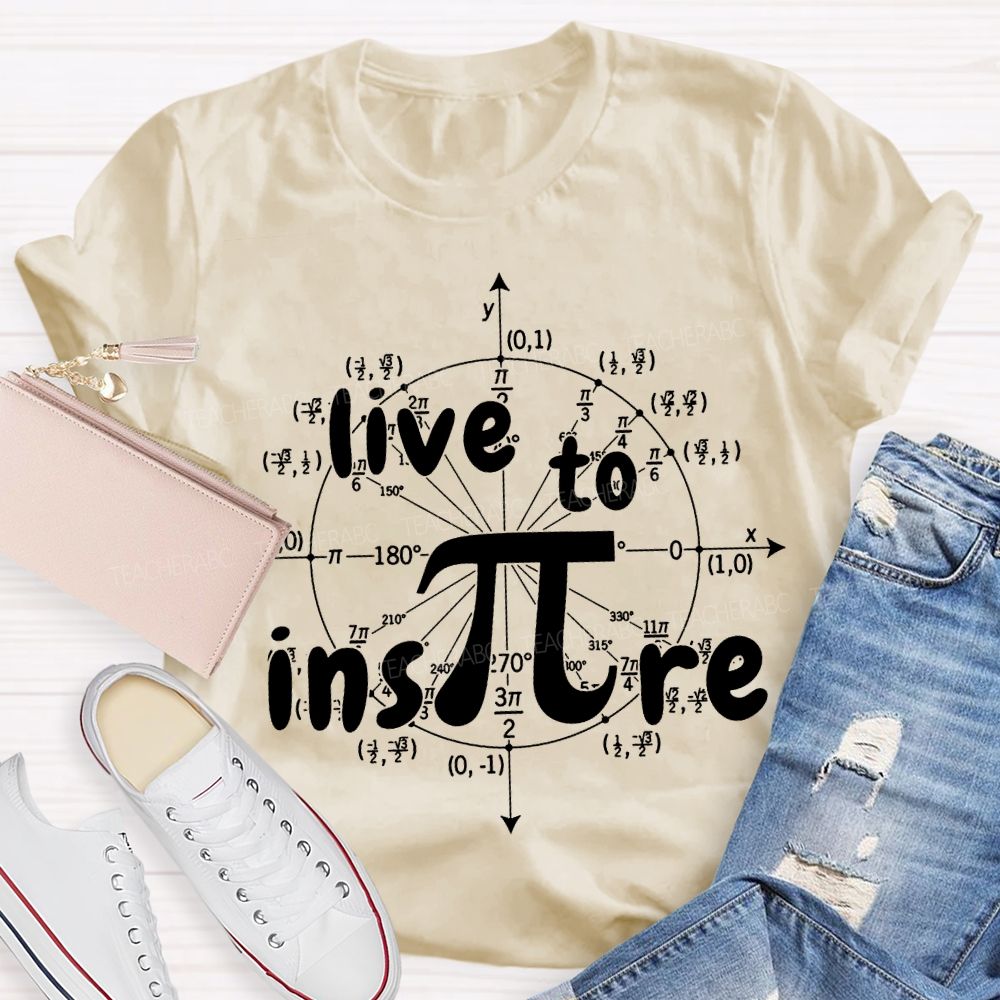 Live To Inspire Math Teacher T-shirt