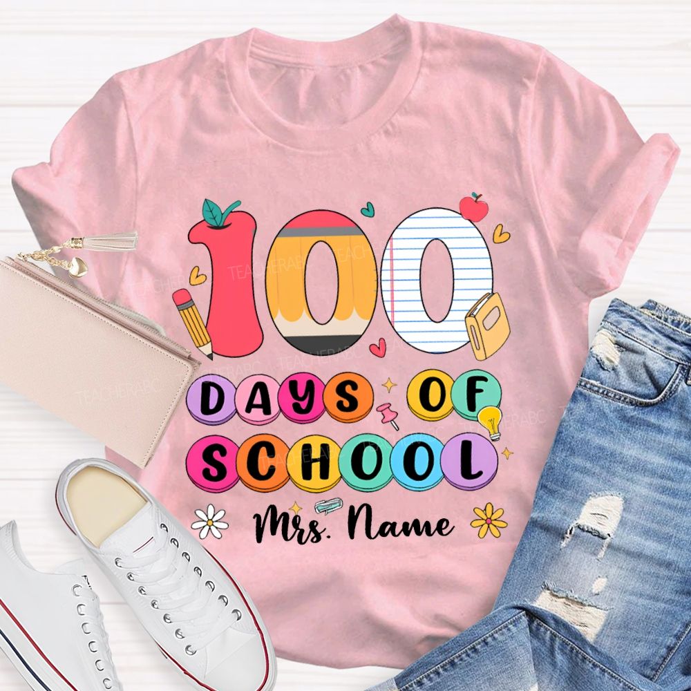 Personalized Name 100 Days Of School Colored Fonts T-shirt