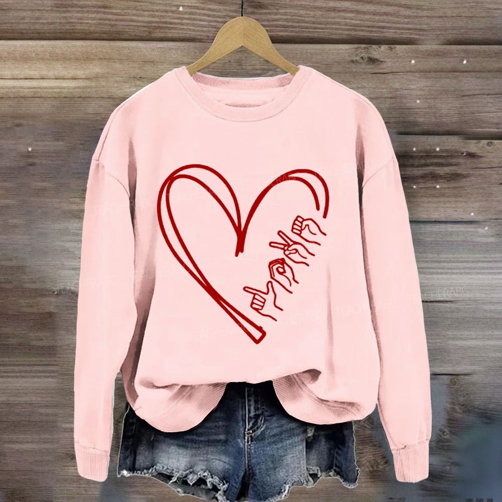 Love Sign Language With Heart Sweatshirt