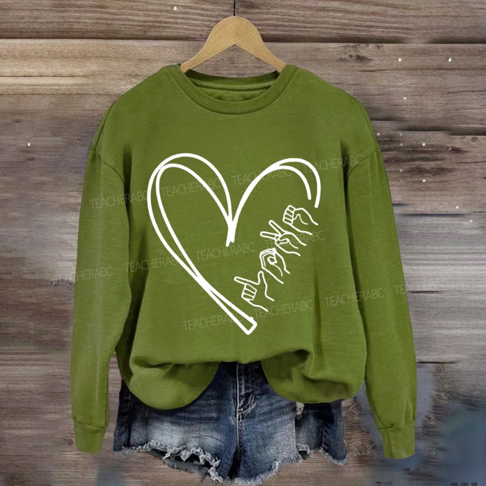 Love Sign Language With Heart Sweatshirt