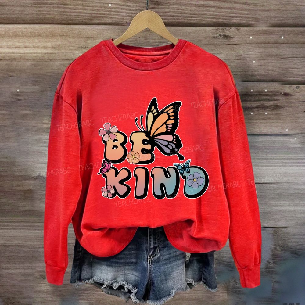 Be Kind Butterfly Flower Sweatshirt