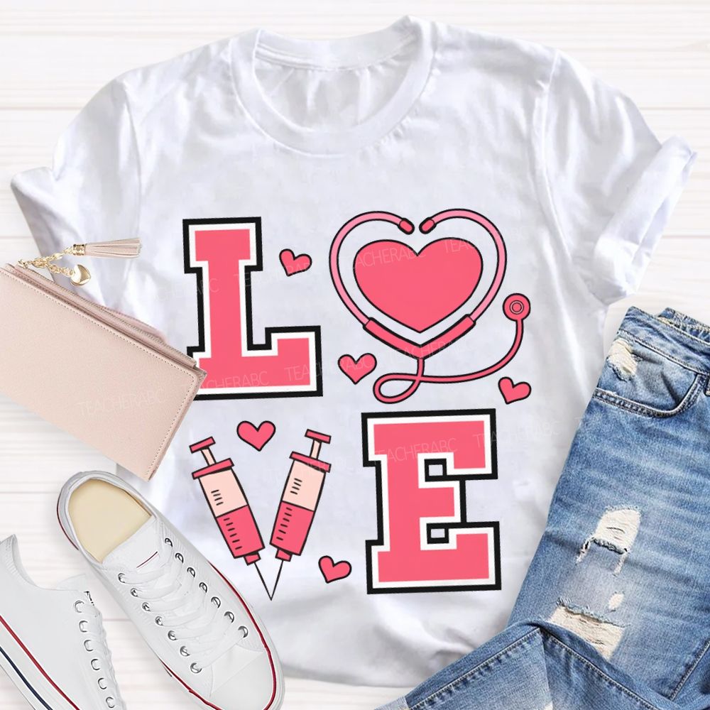 Love School Nurse Heart-Shaped Stethoscope T-shirt