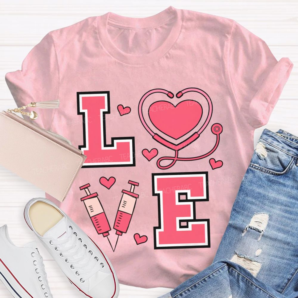 Love School Nurse Heart-Shaped Stethoscope T-shirt