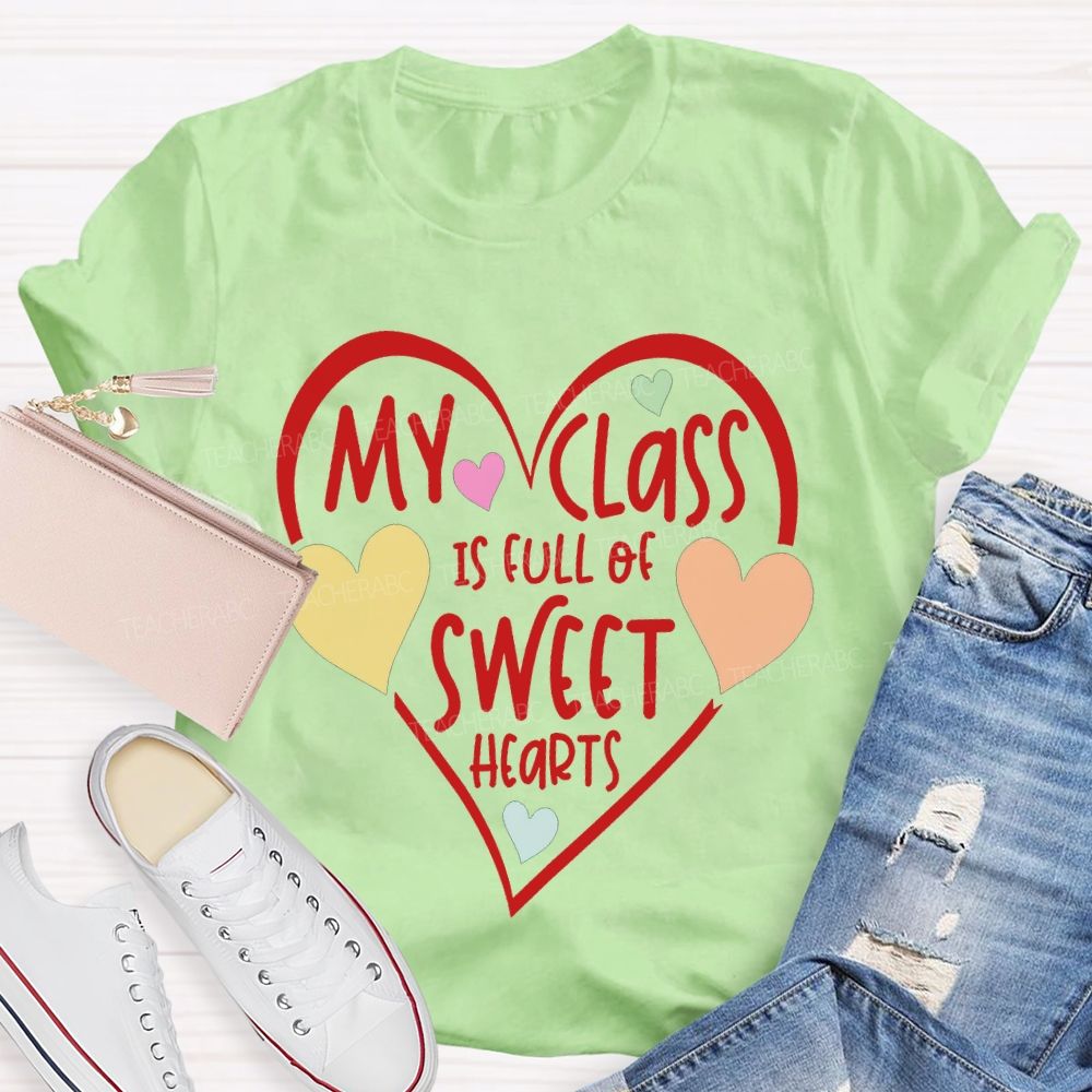 My Class Is Full Of Sweet Hearts Colorful Heart Print T-shirt