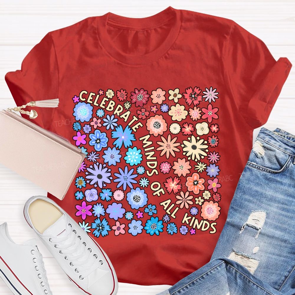 Celebrate Minds Of All Kinds Color Flowers T-shirt