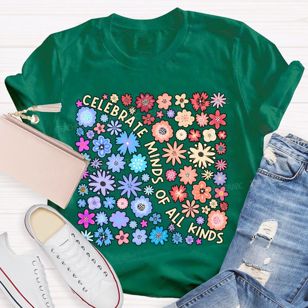 Celebrate Minds Of All Kinds Color Flowers T-shirt