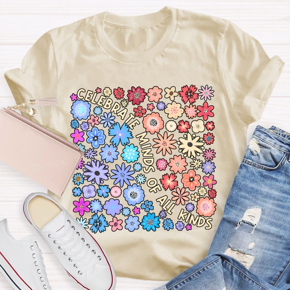 Celebrate Minds Of All Kinds Color Flowers T-shirt