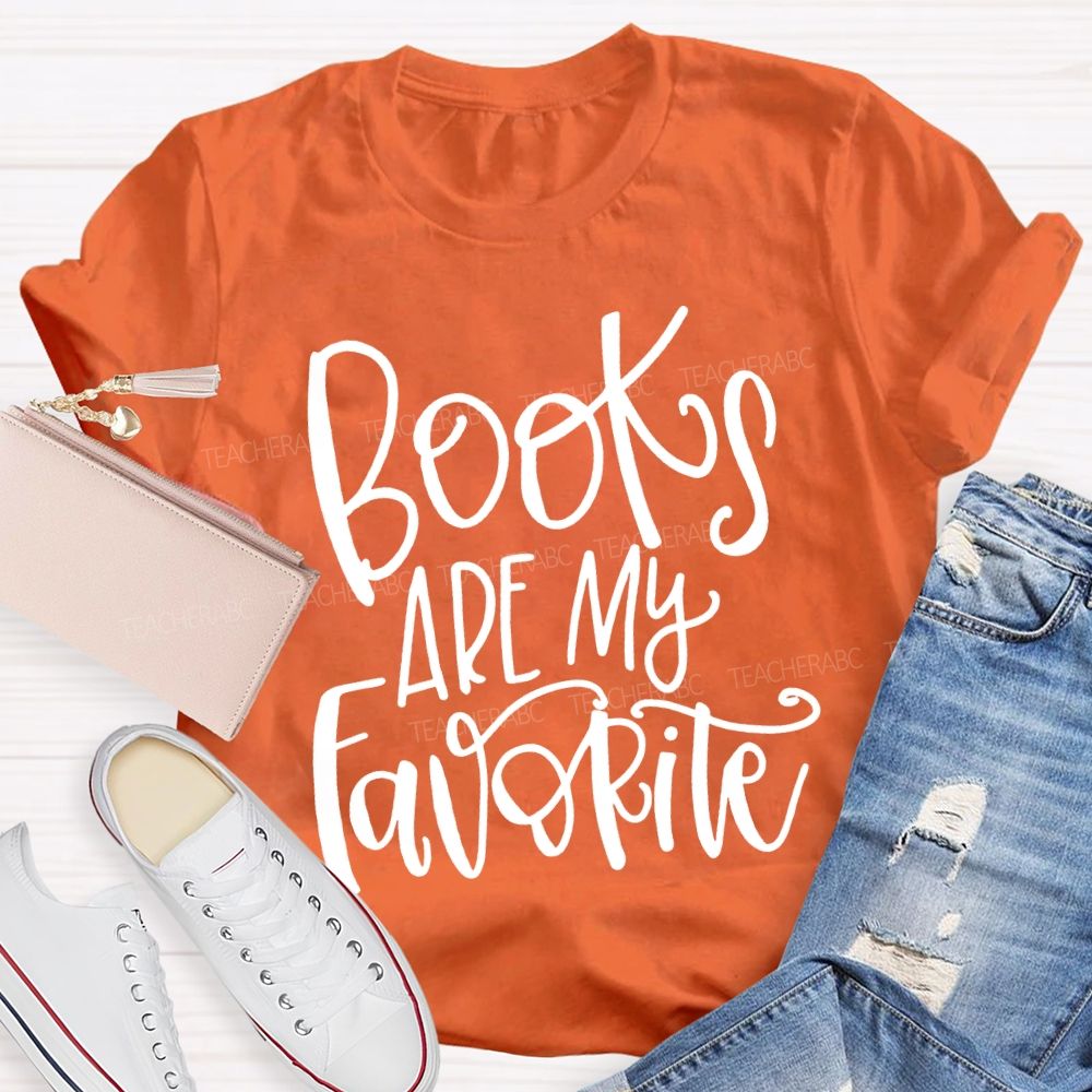 Books Are My Favorite T-shirt