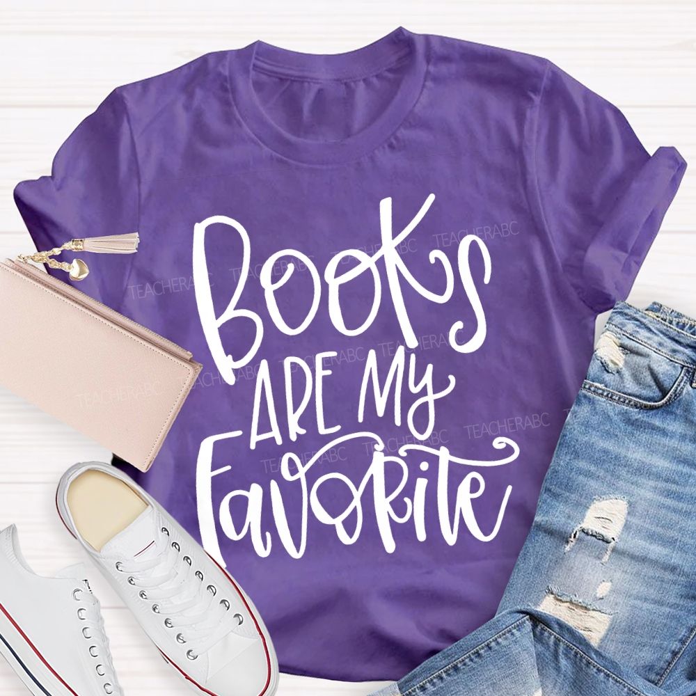 Books Are My Favorite T-shirt