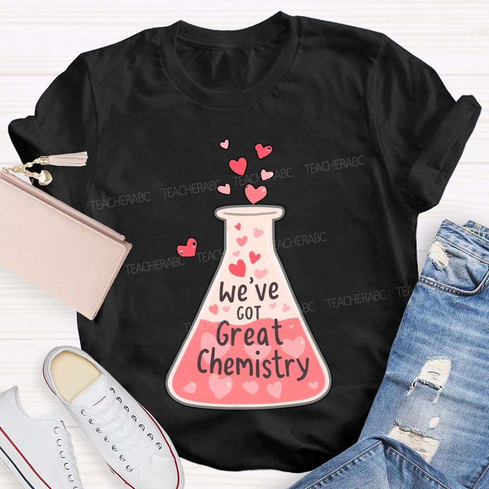 We'Ve Got Great Chemistry Pink Heart Science Teacher T-shirt