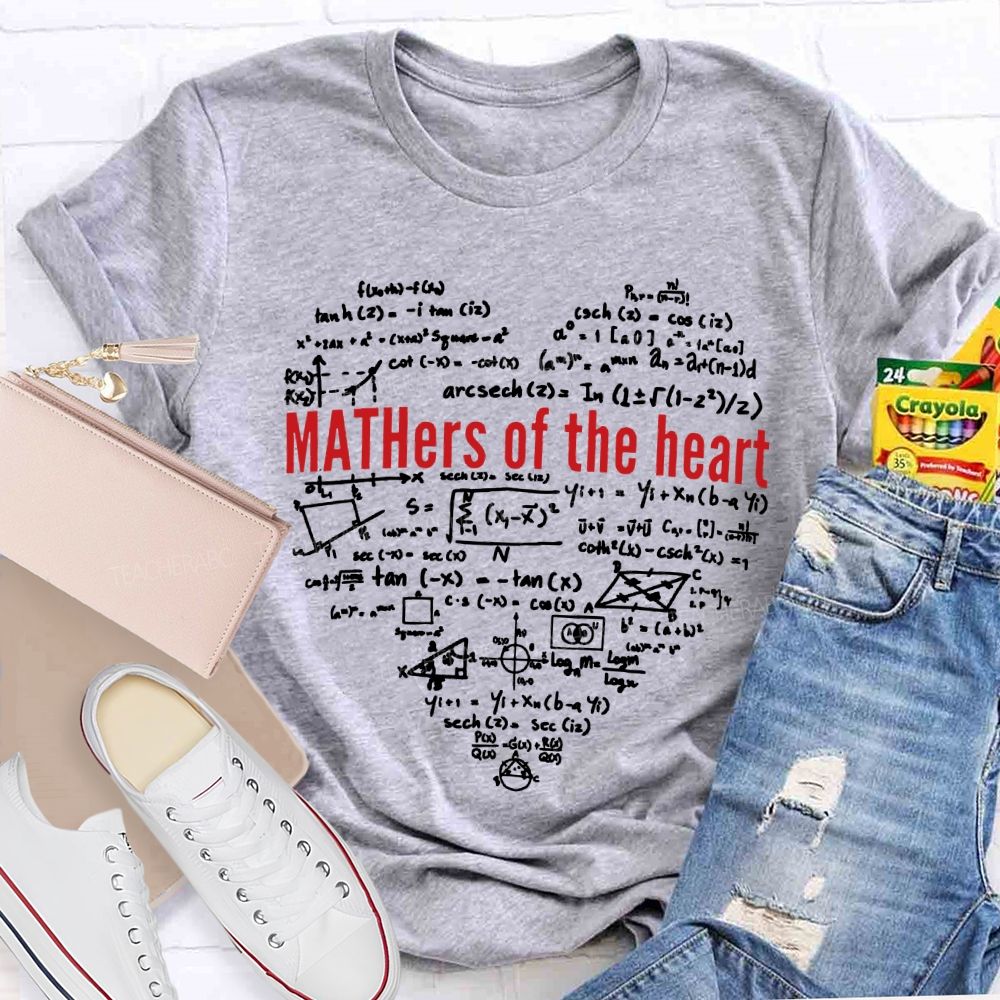 Mathers Of The Heart Math Teacher T-shirt