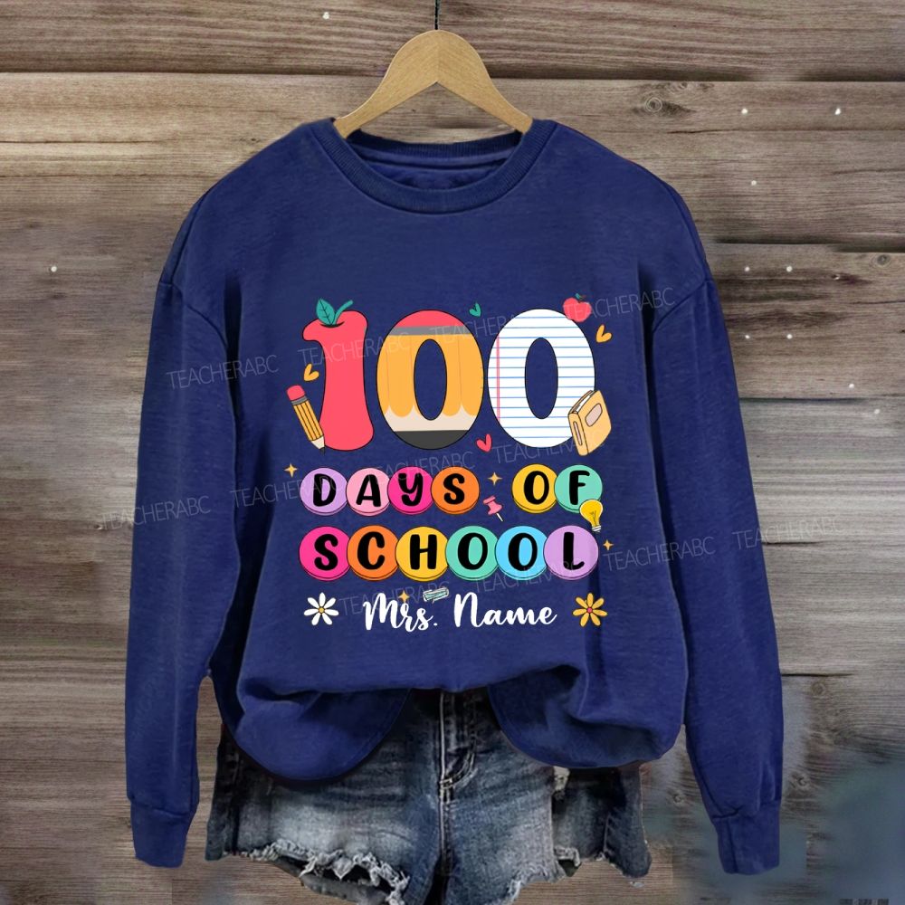 Personalized Name 100 Days Of School Colored Fonts Sweatshirt