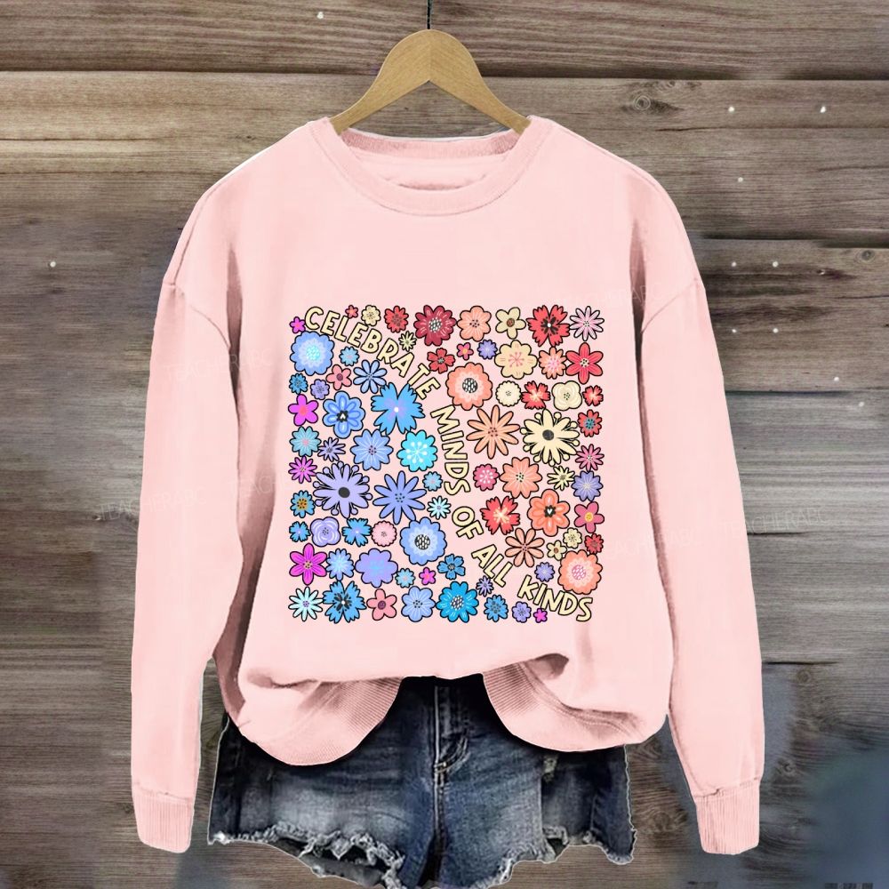 Celebrate Minds Of All Kinds Floral Sweatshirt