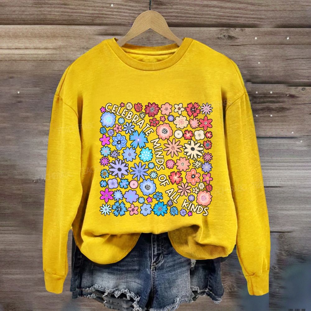 Celebrate Minds Of All Kinds Floral Sweatshirt
