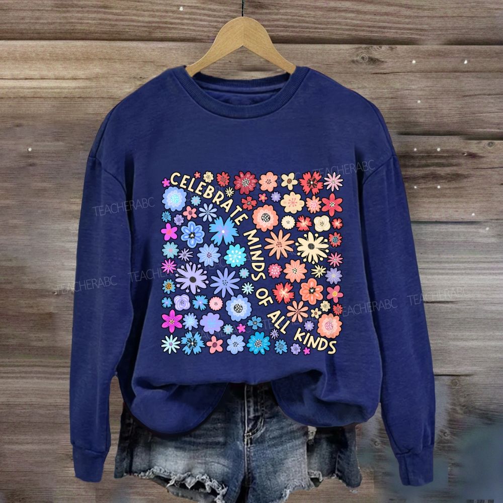 Celebrate Minds Of All Kinds Floral Sweatshirt